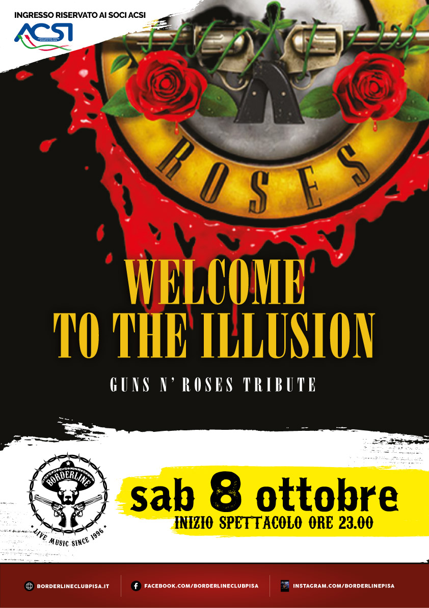 Borderline Club Pisa - Welcome to the Illusion