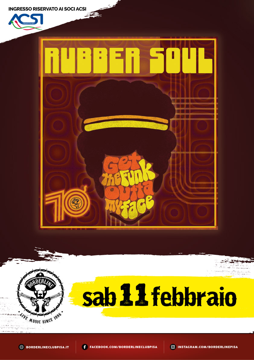Borderline Club Pisa - Rubber Soul