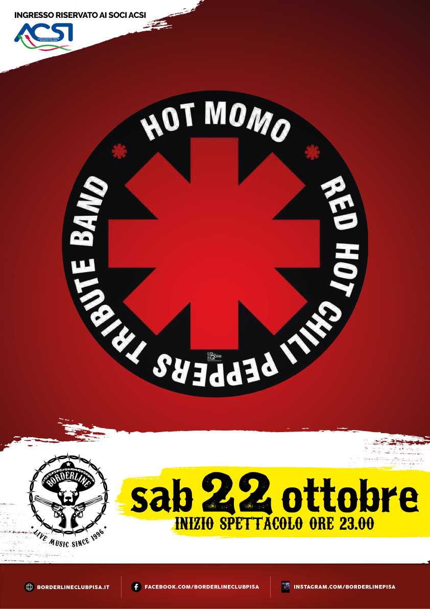 Borderline Club Pisa - Hot Momo - RHCP Tribute