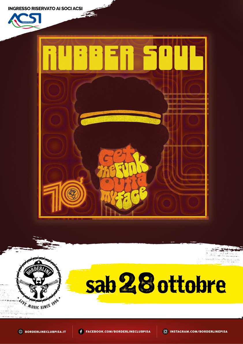 Borderline Club Pisa - Rubber Soul - 70â€™th Dance and Black Music