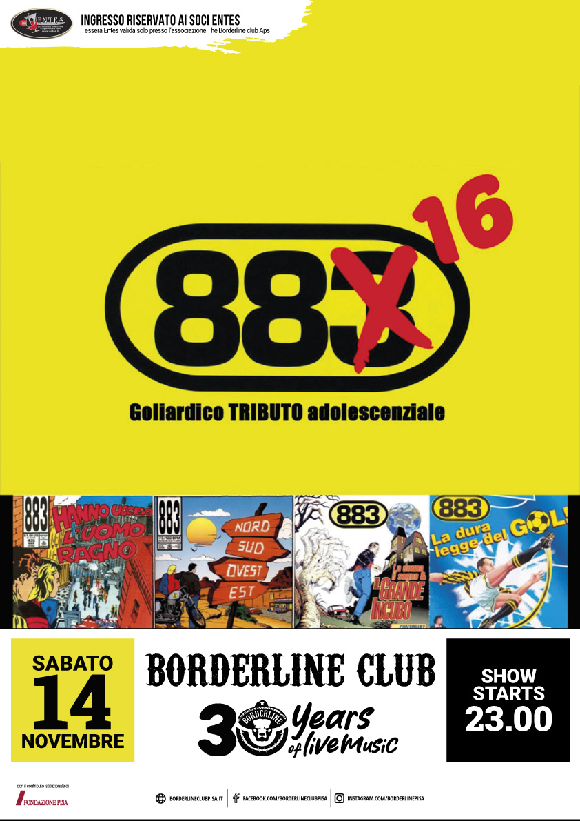 Borderline Club Pisa - 88-16  Tribute 883