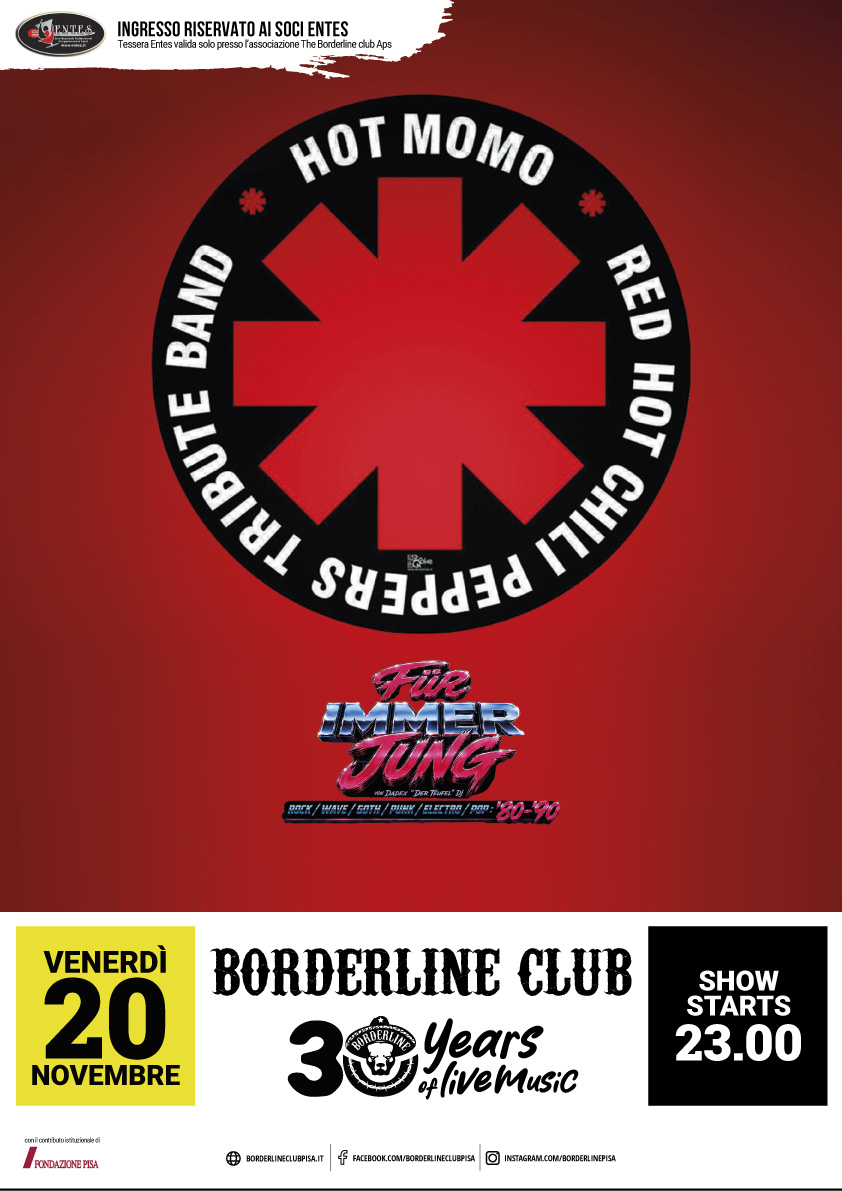 Borderline Club Pisa - Hot Momo - Tribute Red Hot Chili Peppers+ Dadex Dj set