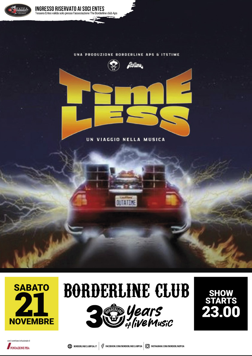 Borderline Club Pisa - Timeless Show Party with ItsTime